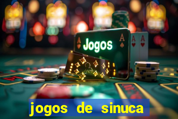 jogos de sinuca valendo dinheiro